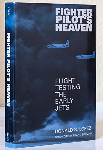 9781853105920: Fighter Pilot's Heaven: Flight Testing the Early Jets