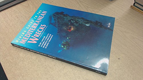 Stock image for Diving Guide to the Mediterranean Wrecks (Diving Guides) for sale by Brit Books