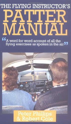 The Flying Instructor's Patter Manual (9781853107399) by [???]