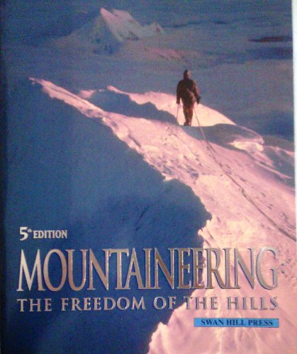Imagen de archivo de Mountaineering: The Freedom of the Hills a la venta por WorldofBooks