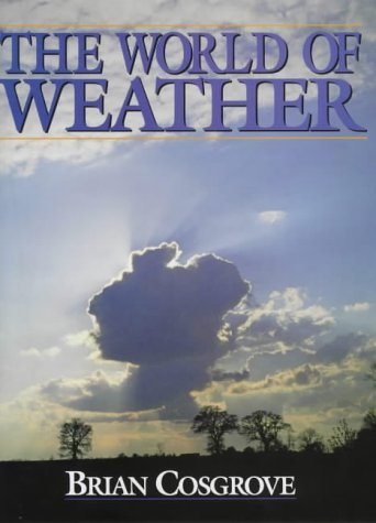 Stock image for The World of Weather for sale by WorldofBooks