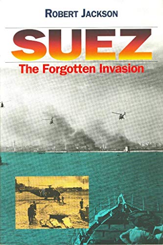 Stock image for Suez: The Forgotten Invasion for sale by Reuseabook