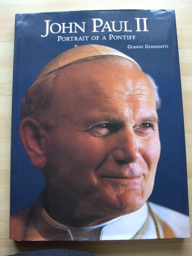 Stock image for John Paul II: Portrait of a Pontiff for sale by WorldofBooks