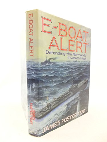 Beispielbild fr E-Boat Alert: Defending the Normandy Invasion Fleet zum Verkauf von WorldofBooks