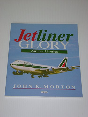 9781853108020: Jetliner Glory: Airline Liveries