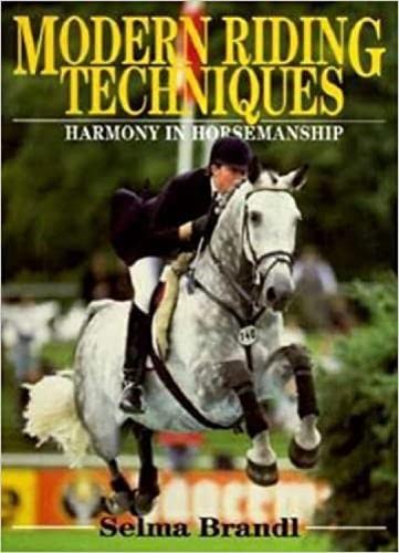 Beispielbild fr Modern Riding Techniques : Harmony in Horsemanship zum Verkauf von Better World Books