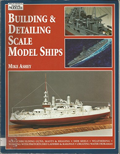 9781853108310: Building and Detailing Scale Model Ships