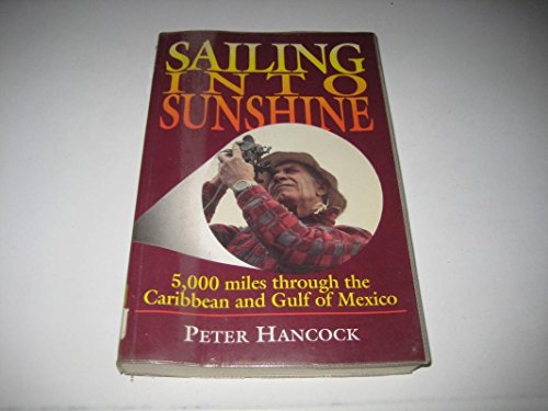 Imagen de archivo de Sailing into Sunshine a la venta por WorldofBooks