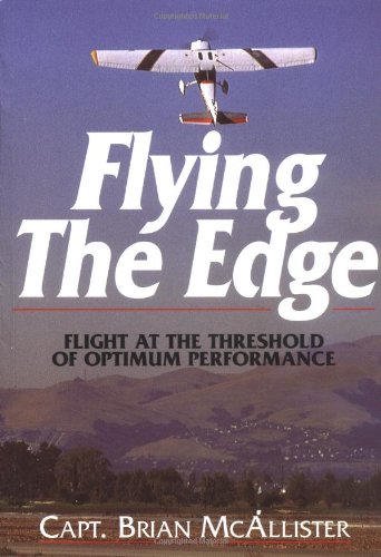 Stock image for Flying the Edge: Operation at the Threshold of Optimum Performance for sale by WorldofBooks