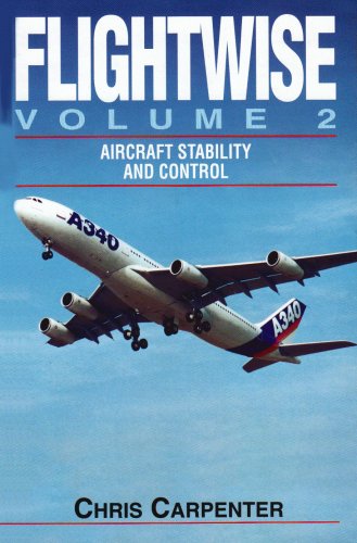 9781853108709: Flightwise: Aircraft Stability and Control, Vol. 2