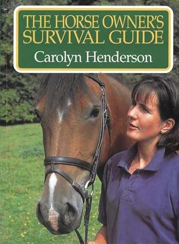 Beispielbild fr Horse Owner's Survival Guide zum Verkauf von WorldofBooks