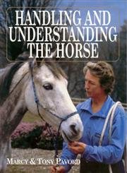 Stock image for Handling and Understanding the Horse for sale by Irish Booksellers
