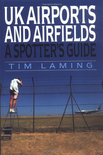 Stock image for U.K.Airports and Airfields: A Spotter's Guide for sale by WorldofBooks