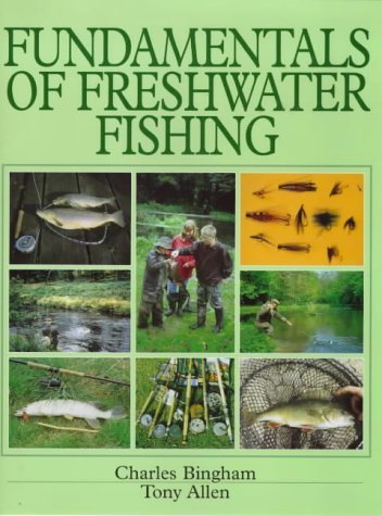 Stock image for Fundamentals of Freshwater Fishing for sale by AwesomeBooks