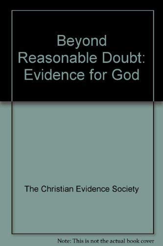 9781853110276: Beyond Reasonable Doubt: Evidence for God