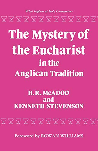 9781853111136: The Mystery Of The Eucharist In The Anglican Tradition