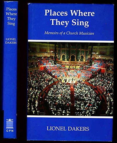 Beispielbild fr Places Where They Sing: Memoirs of a Church Musician zum Verkauf von WorldofBooks