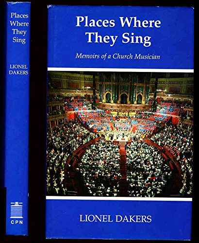 Imagen de archivo de Places Where They Sing: Memoirs of a Church Musician a la venta por WorldofBooks