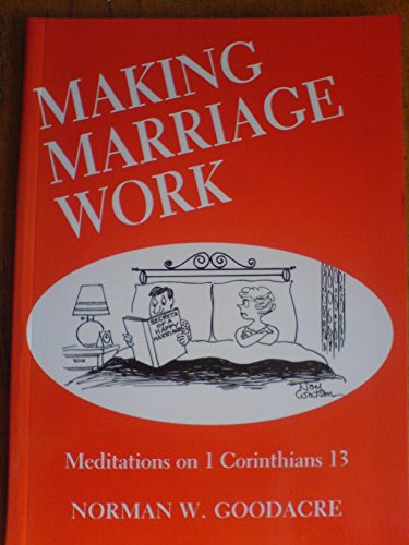 9781853111297: Making Marriage Work: Meditations on 1 Corinthians 13