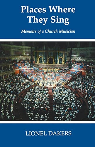 Beispielbild fr Places Where They Sing: Memoirs of a Church Musician zum Verkauf von WorldofBooks