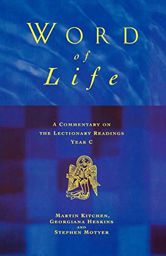 Imagen de archivo de Word of Life: A Commentary on the Lectionary Readings, Year C a la venta por MusicMagpie