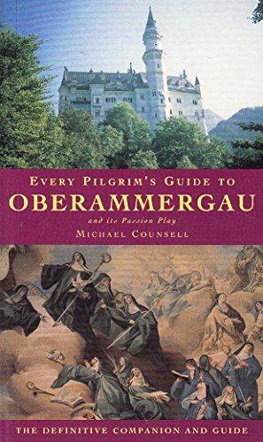 Beispielbild fr Every Pilgrim's Guide to Oberammergau zum Verkauf von WorldofBooks
