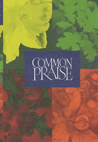 Stock image for Common praise words edition [628 hymns / No 45] for sale by Rosemary Pugh Books