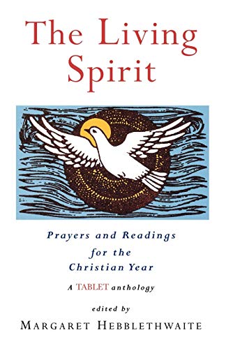 Beispielbild fr The Living Spirit: Prayers and Readings for the Christian Year zum Verkauf von ThriftBooks-Atlanta