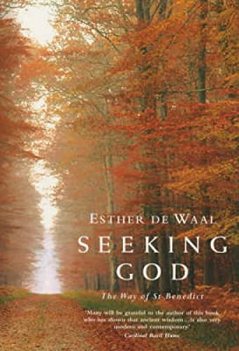 Beispielbild fr Seeking God: The Way of St.Benedict zum Verkauf von WorldofBooks