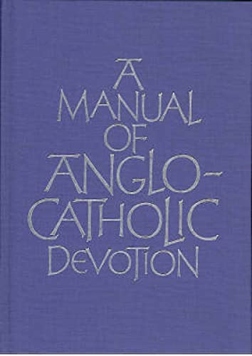 9781853113543: A Manual of Anglo-Catholic Devotion