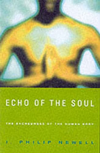 Echo of the Soul (9781853113680) by J. Philip Newell