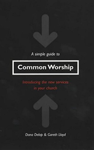 Beispielbild fr A Simple Guide to Common Worship - Introducing the new services in your church zum Verkauf von WorldofBooks