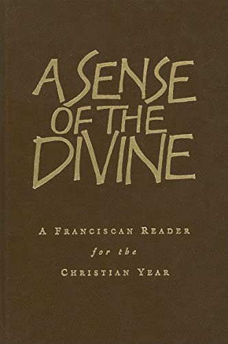 9781853113819: A Sense of the Divine: Through the Christian Year with St Francis