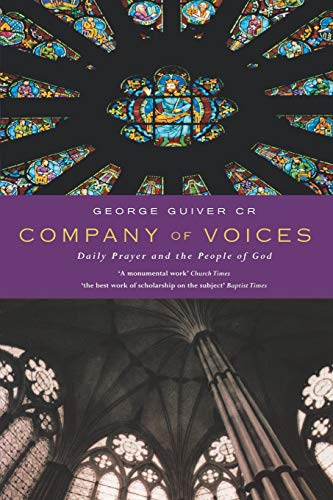 Beispielbild fr Company of Voices: Daily Prayer and the People of God zum Verkauf von WorldofBooks