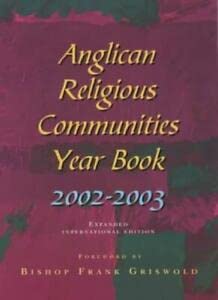 Beispielbild fr The Anglican Religious Communities' Year Book 2002 zum Verkauf von AwesomeBooks