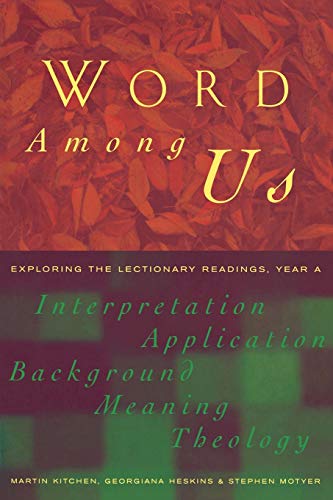 Stock image for Word Among Us: Insights Into the Lectionary Readings, Year a for sale by ThriftBooks-Dallas