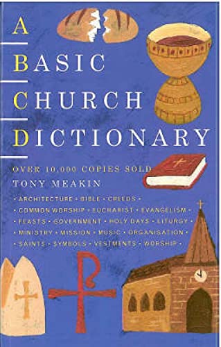 Beispielbild fr A Basic Church Dictionary zum Verkauf von SecondSale