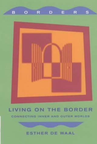 9781853114519: Living on the Border (Borders S.)