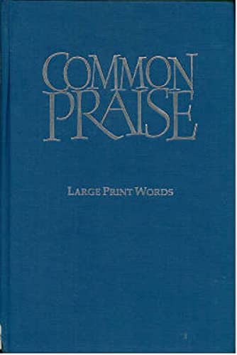 Stock image for Common Praise Large Print Words Edition for sale by Blackwell's