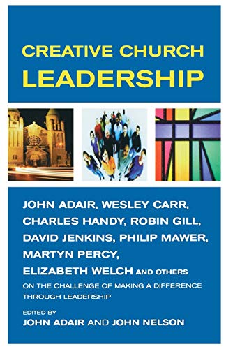 Beispielbild fr Creative Church Leadership: A Modem Handbook zum Verkauf von WorldofBooks