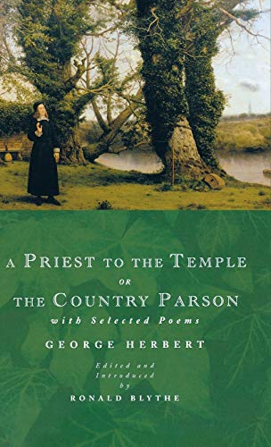 Stock image for A Priest to the Temple or The Country Parson: With Selected Poems for sale by WorldofBooks