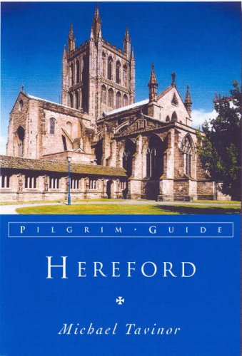 Imagen de archivo de Hereford (Pilgrim Guides) a la venta por GF Books, Inc.