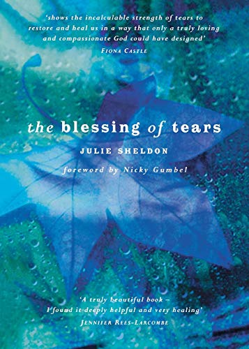 Stock image for The Blessing of Tears for sale by WorldofBooks