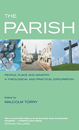 Stock image for The Parish: A Practical and Theological Handbook for Local Ministry for sale by WorldofBooks
