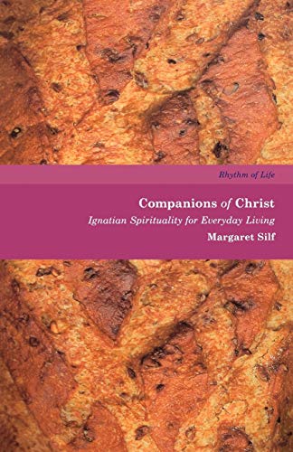 Beispielbild fr Companions of Christ: Ignatian Spirituality for Everyday Living zum Verkauf von Chiron Media