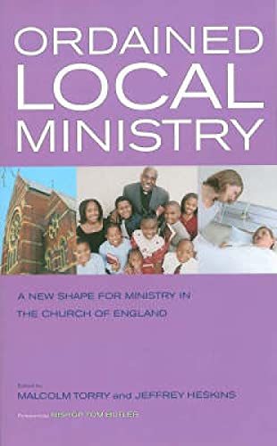 Stock image for Ordained Local Ministry: A Theological Exploration and Practical Handbook for sale by WorldofBooks