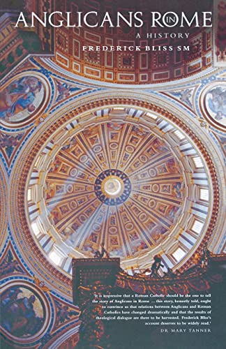 Beispielbild fr Anglicans in Rome: A History zum Verkauf von WorldofBooks