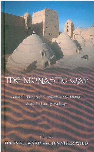 Beispielbild fr The Monastic Way: A Journey Through the Year zum Verkauf von Anybook.com
