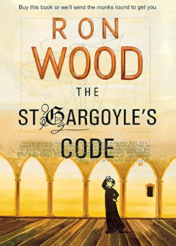 The St.Gargoyle's Code: Is it All a Great Conspiracy? (9781853117602) by Wood, Ron