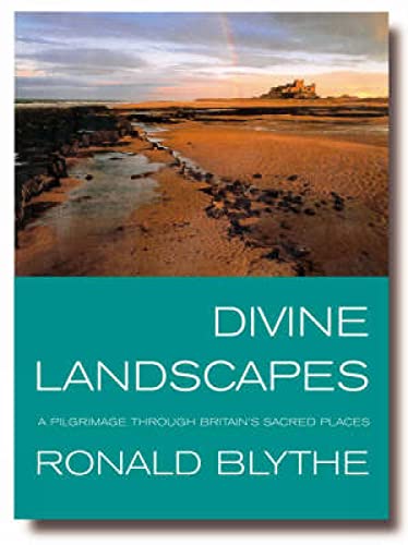 Stock image for Divine Landscapes: A Pilgrimage Through Britain's Sacred Places for sale by WorldofBooks